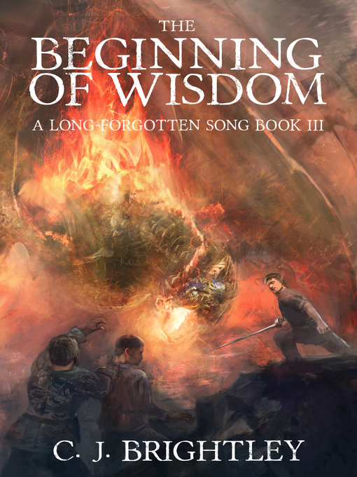 Title details for The Beginning of Wisdom by C. J. Brightley - Available